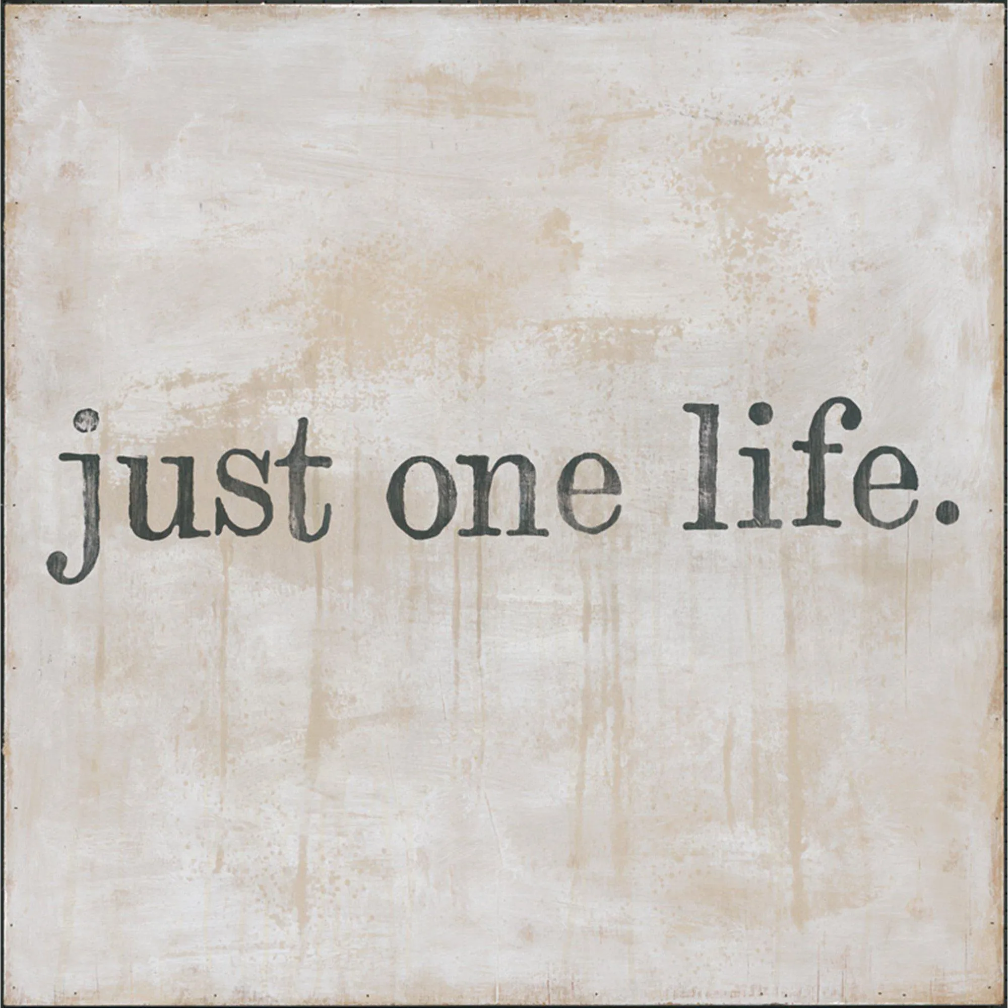 Sugarboo Designs Just One Life Art Print